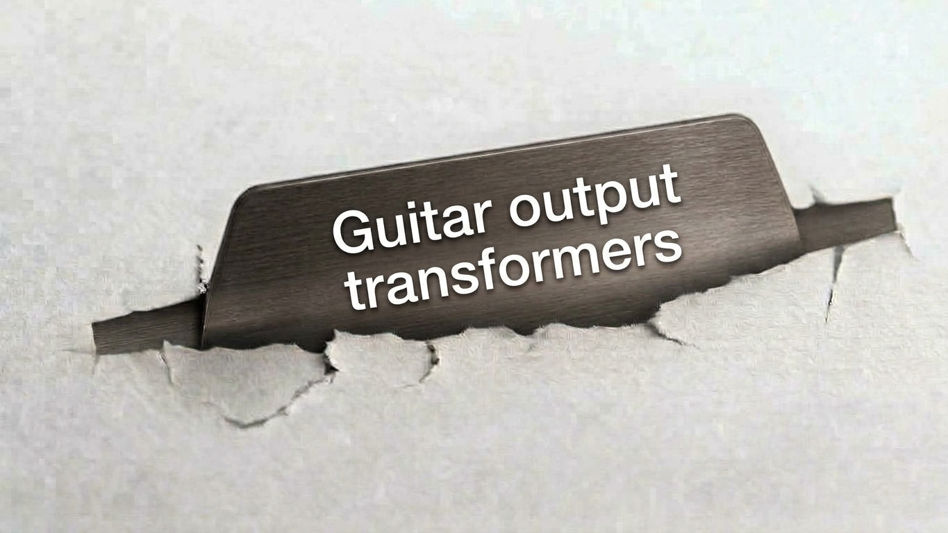 Guitar output transformers